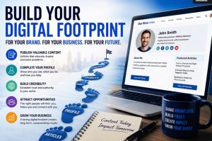 Build Your Digital Footprint Before You Need It (Brand Yourself)